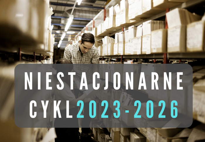 Grafika przedstawia widok archiwum oraz napis niestacjonarne, cykl 2023-2026