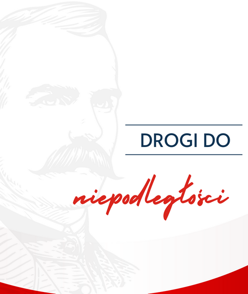 grafika promuje wykład otwarty Drogi do niepodległości